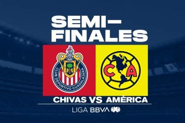 Chivas vs América Semifinal Liga MX