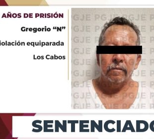 Sentencian a hombre por violación de menor en Los Cabos