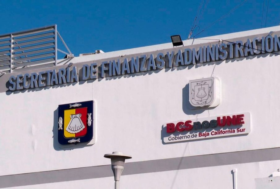 La Secretaría de Finanzas y Administración del Gobierno del Estado de Baja California Sur
