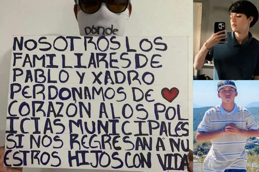 Familias de Pablo y Xandro piden que los devuelvan con vida y perdonan a policías detenidos.