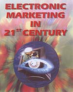 Electronic Marketing in 21st Century