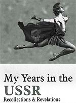 My Years in the USSR: Recollections & Revelations