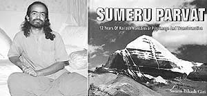 Swami Bikash Giri, who survived the minus 45�C temperature at the Mansarovar Lake for two years