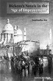 Dickens�s Novels in the �Age of Improvement�