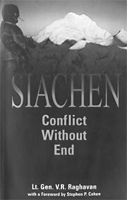 Siachen -- Conflict Without End.