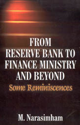 From Reserve Bank to Finance Ministry and Beyond: Some Reminiscences