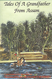 Tales of a Grandfather from Assam