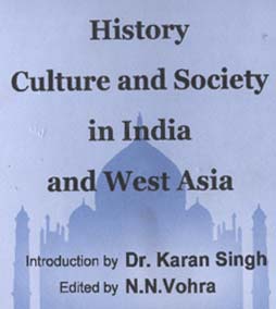History, Culture and Society in India and West Asia