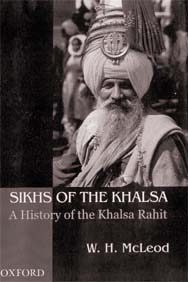Sikhs of the Khalsa: A History of the Khalsa Rahit