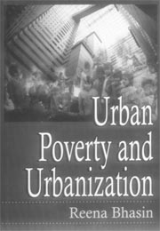 Urban Poverty and Urbanization