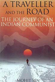 A Traveller and the Road: The Journey of an Indian Communist
