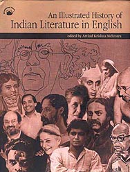 An Illustrated History of Indian Literature in English.