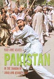 Pakistan: in the Shadow of Jihad and Afghanistan