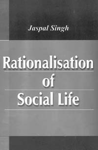 Rationalisation of Social Life