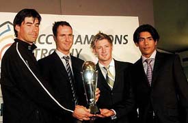 New Zealand cricket captain Stephen Fleming, England cricket captain Michael Vaughan, Australian all-rounder Michael Clark and Pakistani speedster Mohammad Sami hold the ICC Champions Trophy