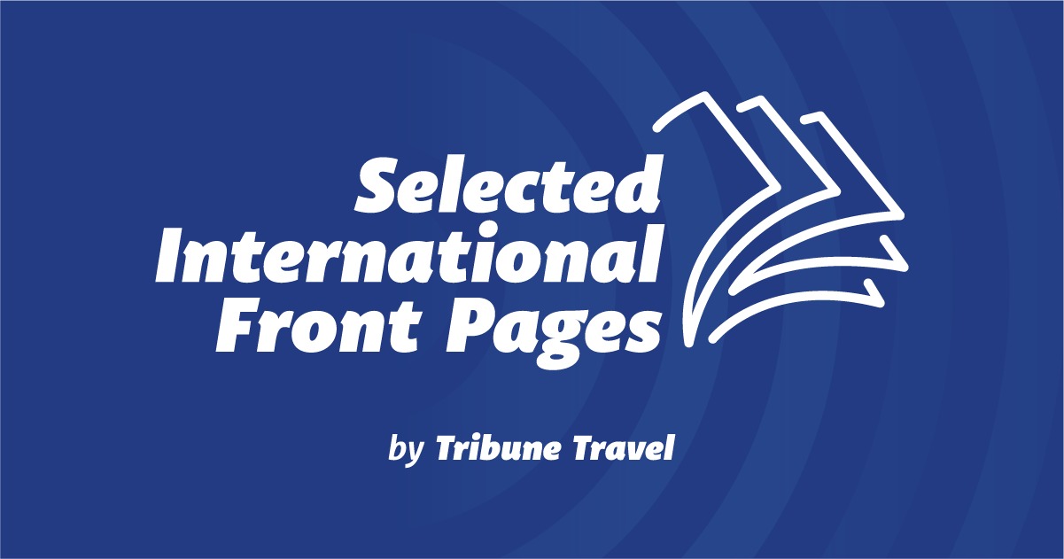 selected-international-front-pages-tribune-travel-cover