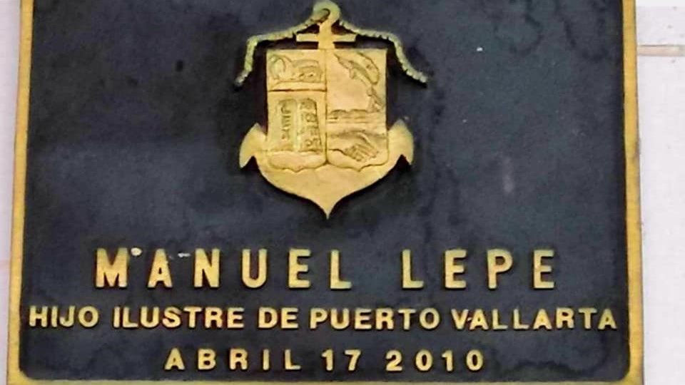 Plaque of Manuel Lepe as Puerto Vallarta's favorite son