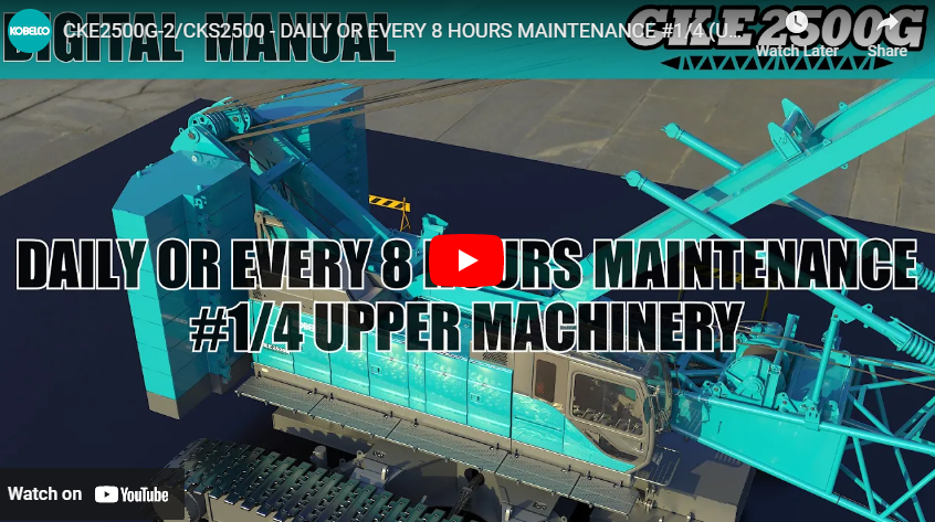 CKE2500G-2/CKS2500 - DAILY OR EVERY 8 HOURS MAINTENANCE #1/4 (UPPER MACHINERY)