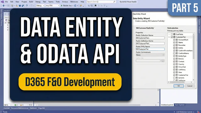 D365 F&O Pt5 - OData API with Data Entity