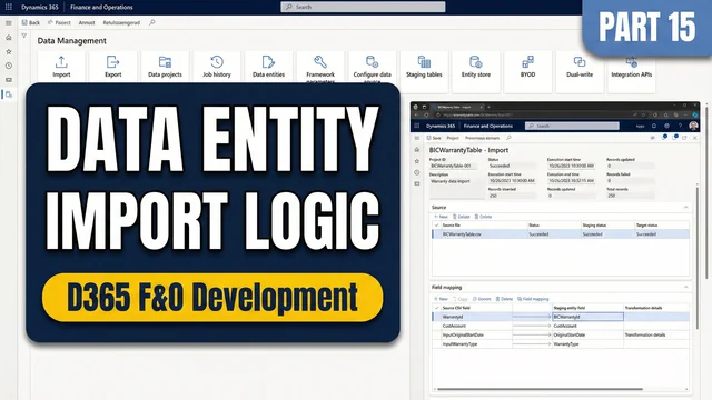 D365 F&O Pt15 - Data Entity Import Logic