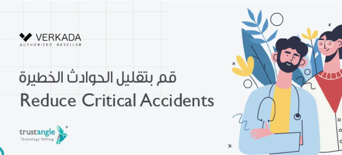Reduce Critical Accidents