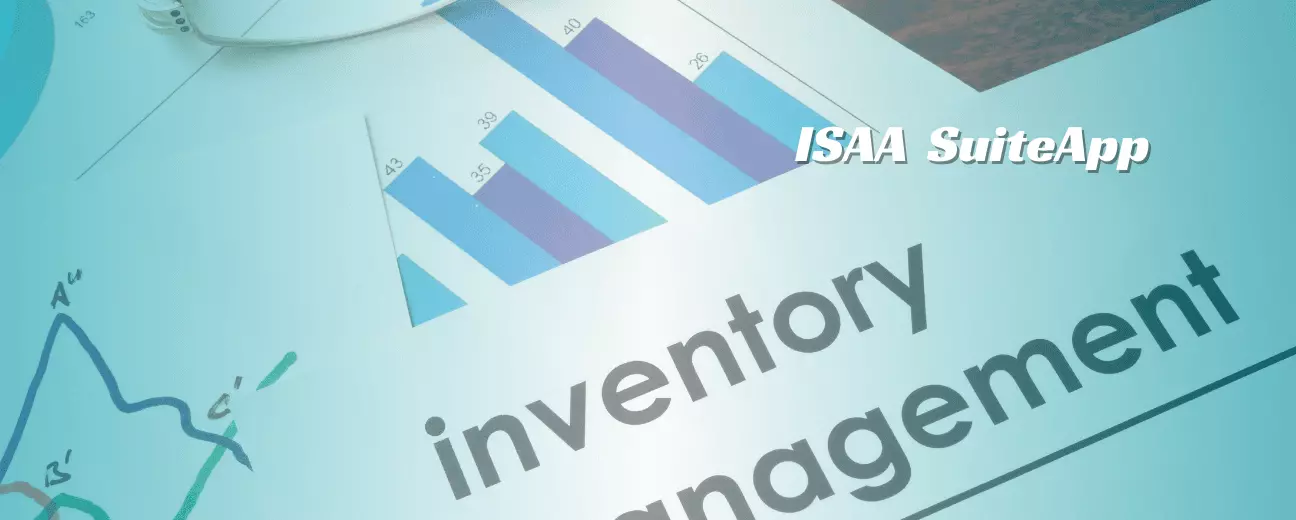 5 Key Benefits of Using ISAA SuiteApp for Your Business Needs