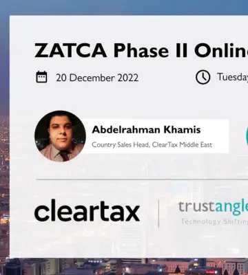 Impact of ZATCA Phase II E-invoicing in KSA Online Webinar