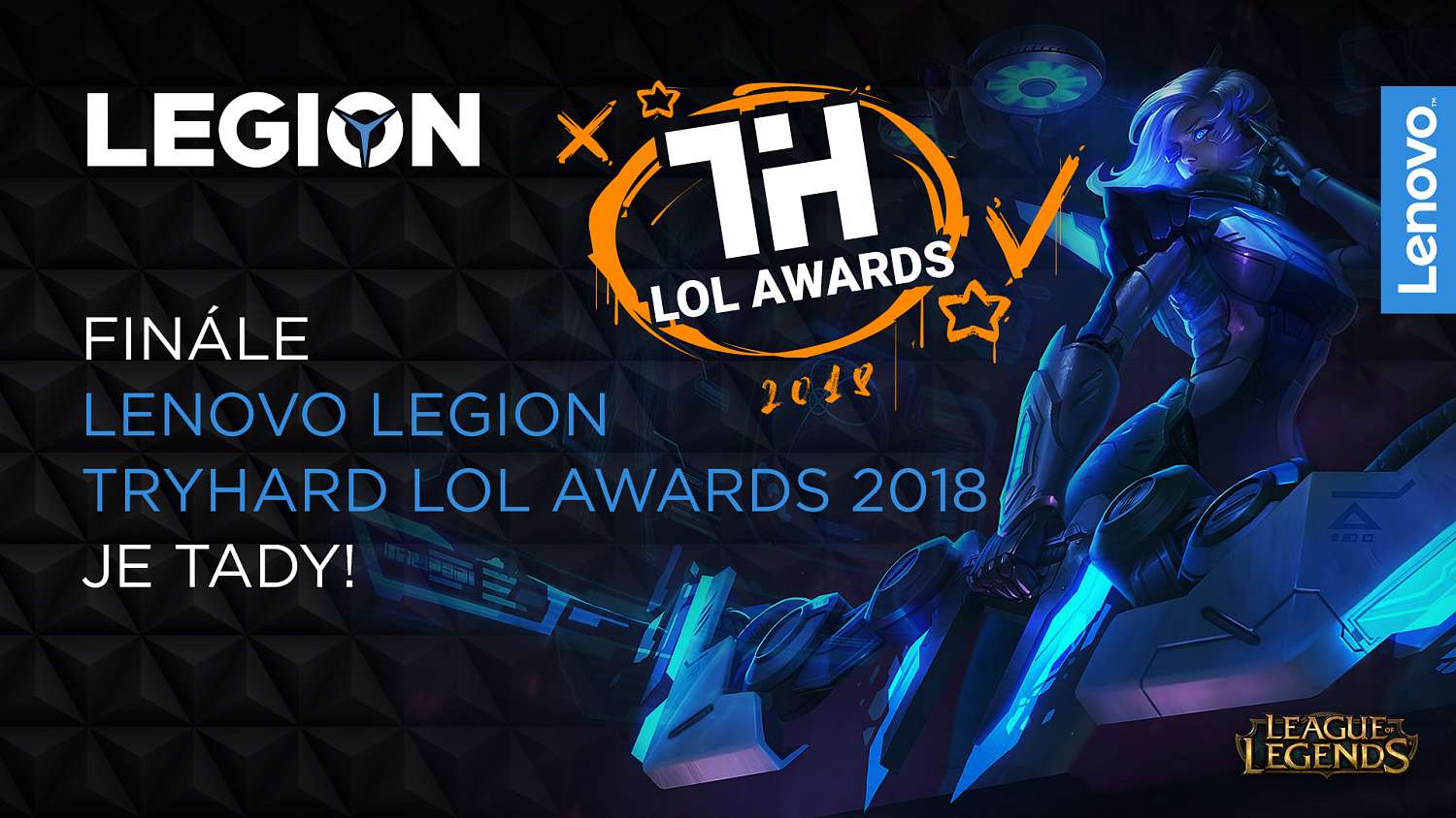 Finále Lenovo Legion Tryhard LoL Awards 2018 je tady: zvolte nejlepší streamerské momenty a vyhrajte