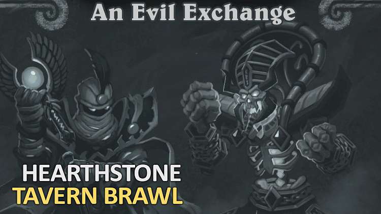 Tavern Brawl #117 - An Evil Exchange