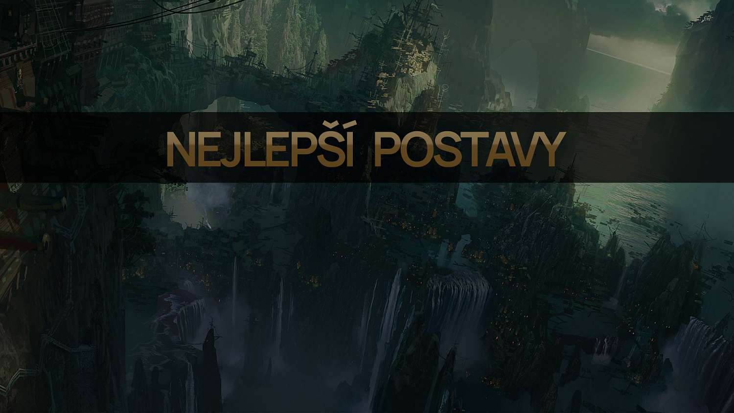 Nejlepší postavy pro patch 10.21