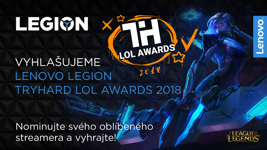 Vyhlašujeme Lenovo Legion Tryhard LoL Awards 2018!