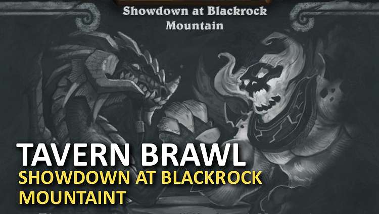 Nový Tavern Brawl je Showdown at Blackrock Mountain!