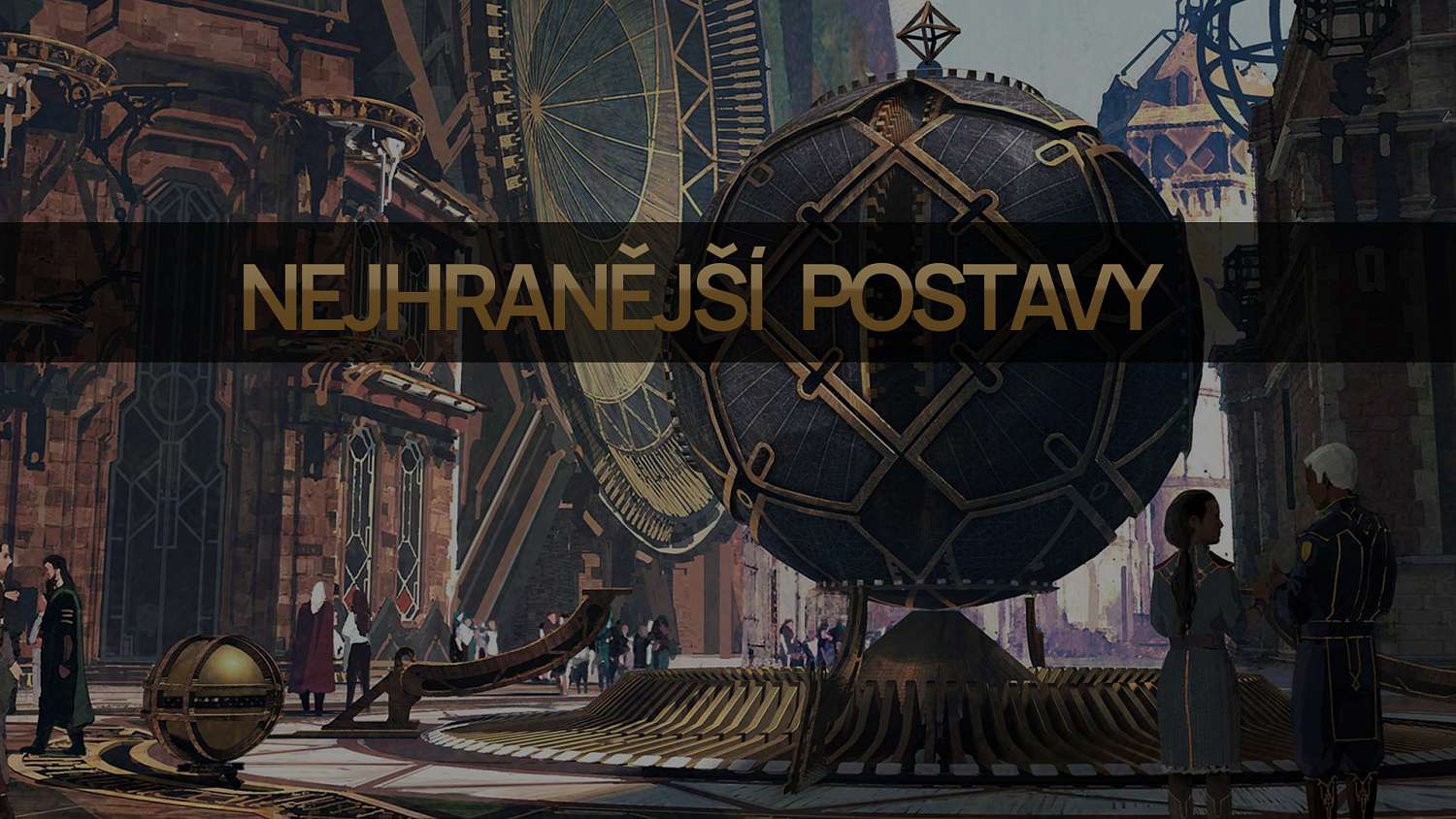 Nejhranější postavy pro patch 11.19