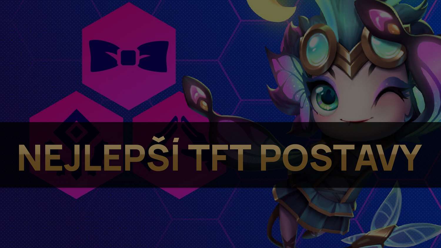 Nejlepší TFT postavy pro patch 12.3