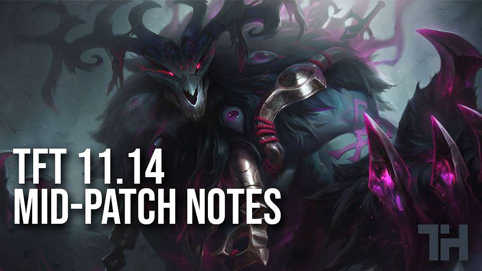 TFT 11.14 Mid-Patch Notes Leaks