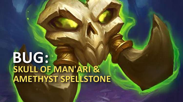 Bug: Amethyst Spellstone a Skull of the Man'ari. O priebehu tvojej hry má informácie aj protihráč