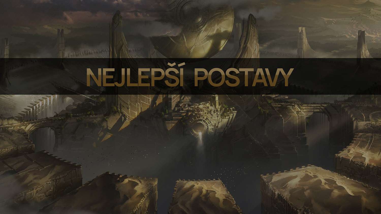 Nejlepší postavy pro patch 10.6