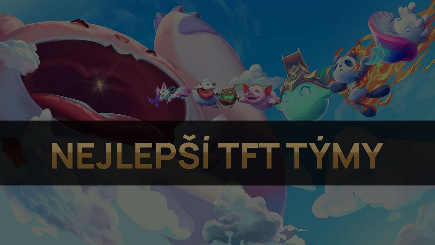 Nejlepší TFT týmy pro patch 11.1