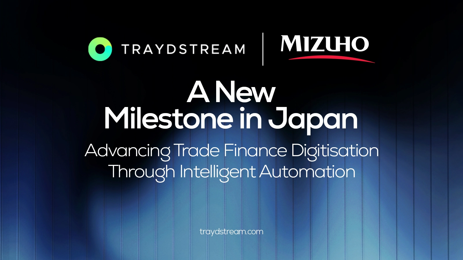 Mizuho Bank selects Traydstream to advance trade finance digitisation