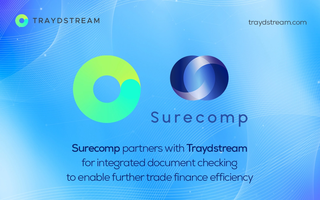 Surecomp enables further trade finance efficiencies with Traydstream partnership