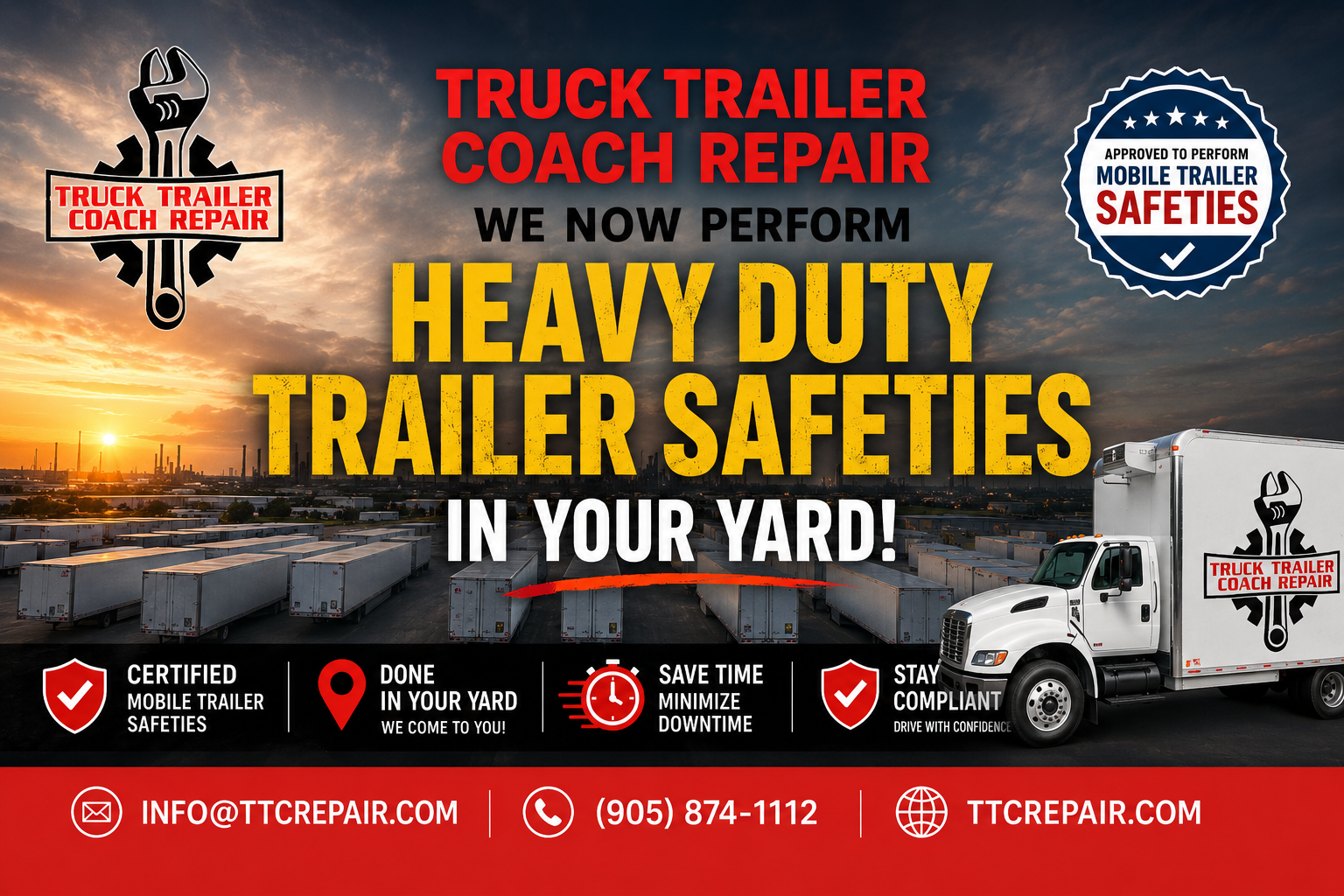 No Downtime. No Delays. Just Certified Mobile Safeties.