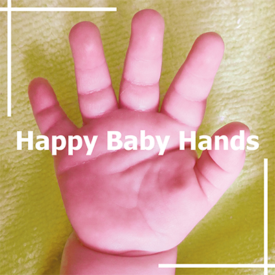 happy baby hands-ハッピーベイビーハンズ-