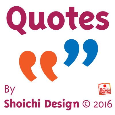 Quotes (クォウト) © 2016 Shoichi Design