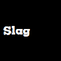 Slag