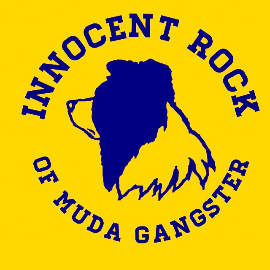 Innocent ROCK of muda gangster