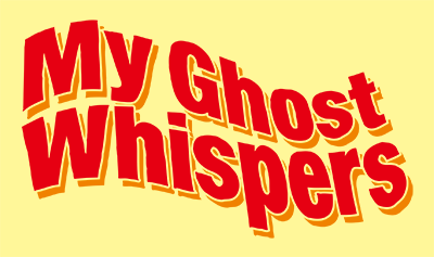 MY GHOST WHISPRES