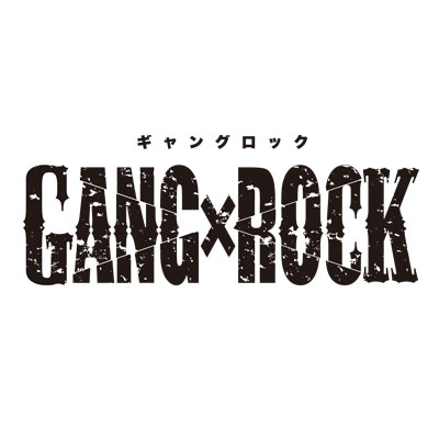 GANG×ROCK