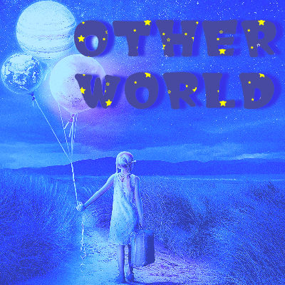 OTHER WORLD