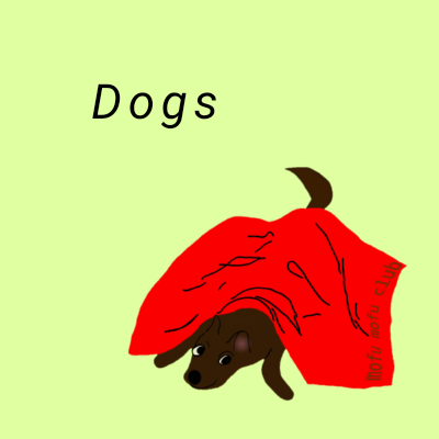 Dogs