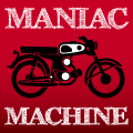 Maniac Machines